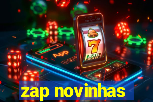 zap novinhas